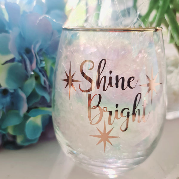 Shine  Bright  Stemless Wine Glass