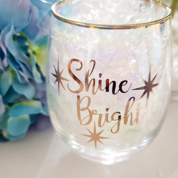 Shine  Bright  Stemless Wine Glass