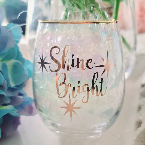 Shine  Bright  Stemless Wine Glass