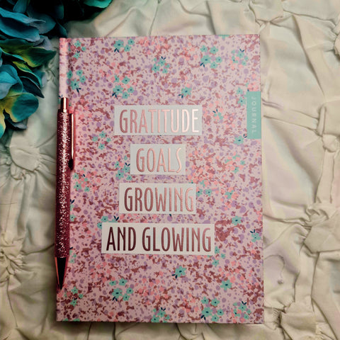 Gratitude, Goals, Growing and Glowing Journal